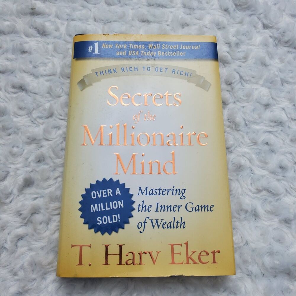 T. Harv Eker Secrets Of The Millionaire Mind Hardcover Publisher Harper Business
